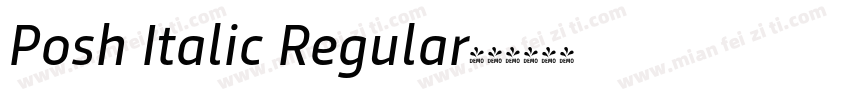 Posh Italic Regular字体转换
